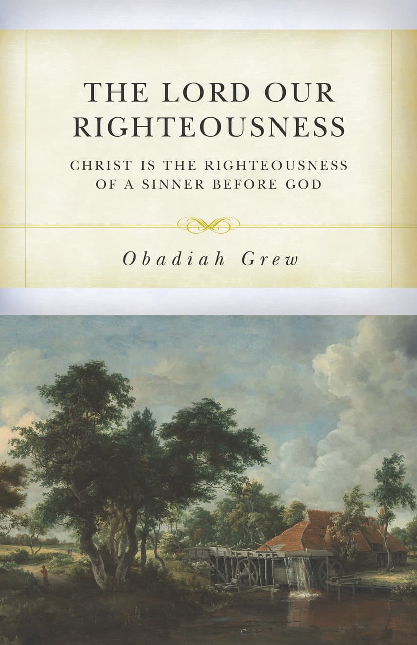 Cover of The Lord Our Righteousness