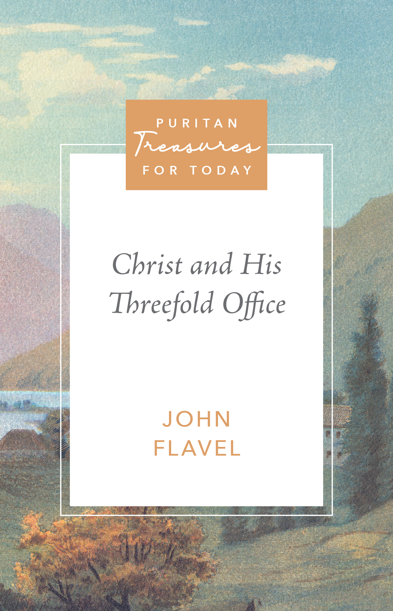 Cover of Christ and His Threefold Office