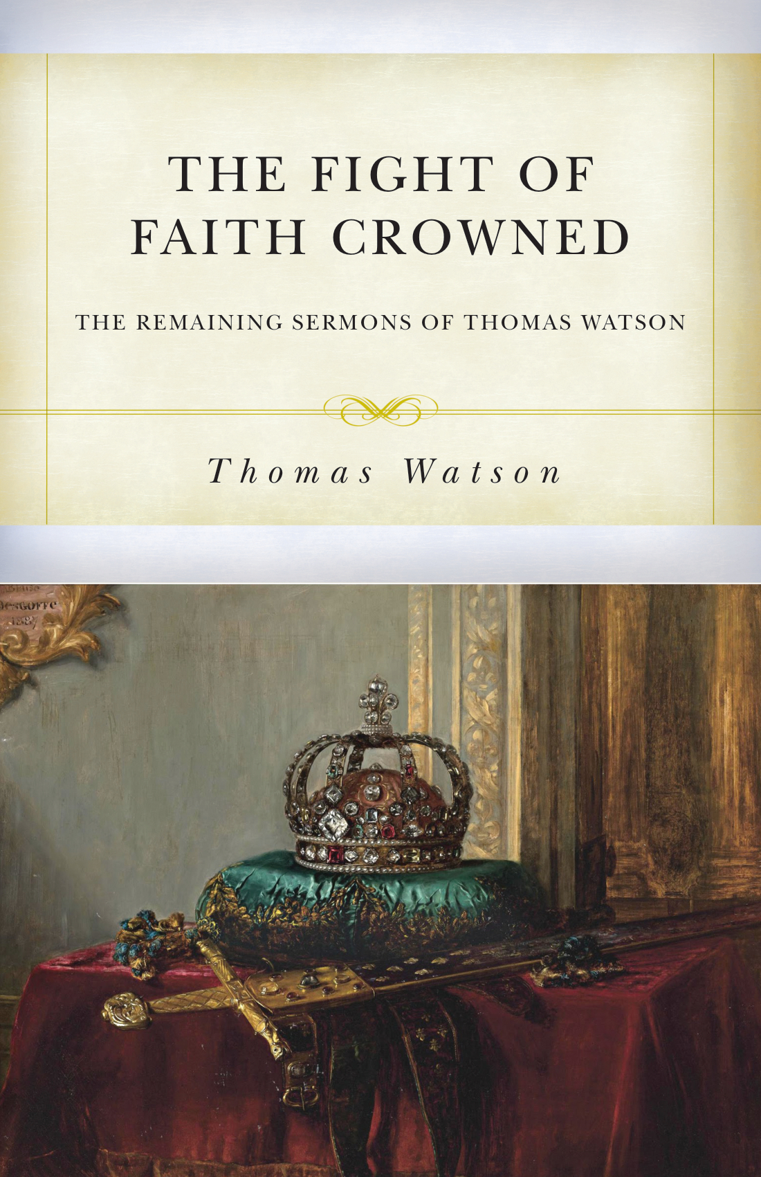 Cover of The Fight of Faith Crowned
